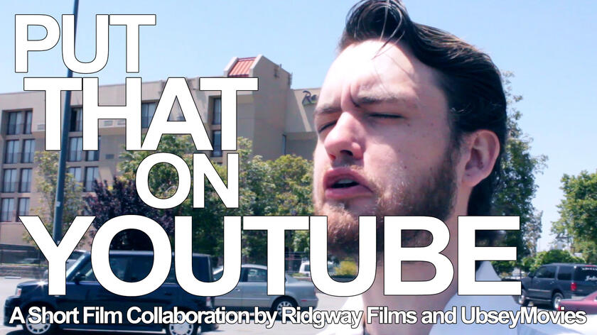 Put That On YouTube